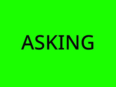 ASKING