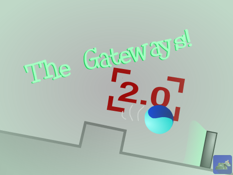 The Gateways 2.0!