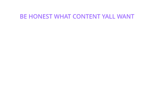 be honest