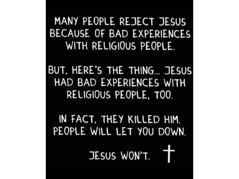 Jesus Won't Let U Down <3