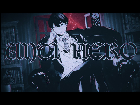 ANTI-HERO／covered by 剣持刀也