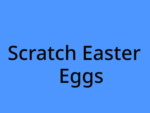 Scratch Easter Eggs [2]