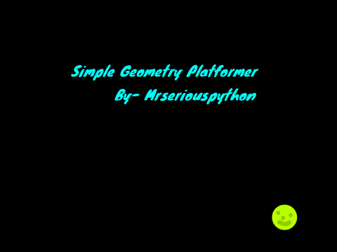 Simple Geometry Platformer- Mobile/Computer-