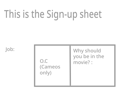 THE SOSC MOVIE (Sign-ups)!!!!