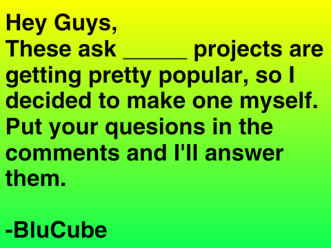 Ask BluCube #1!