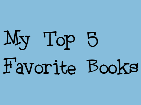 My Top 5 Favorite Books (February 2024)