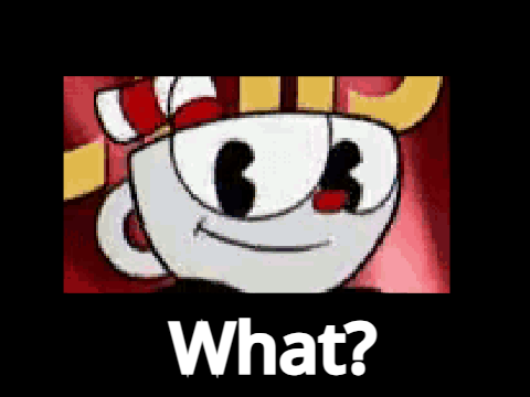 I broke Cuphead