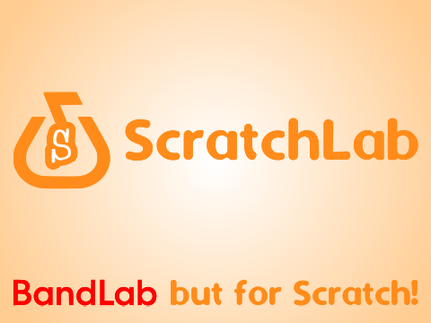 ScratchLab vDEV | BandLab (sort of) on Scratch!