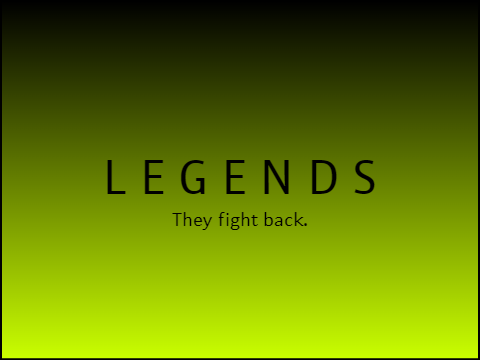 | L E G E N D S | Signup!
