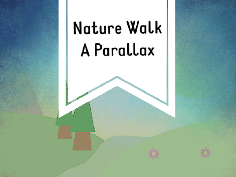Nature Walk - A Parallax