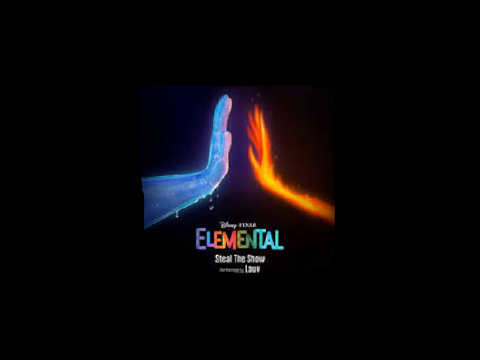 Steal The Show -Lauv- Elemental 