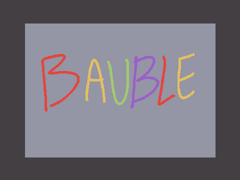 !! bauble !!