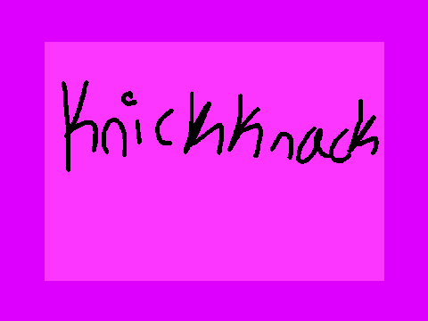 knickknack ****