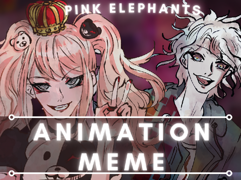 Danganronpa Animation || Pink Elephants