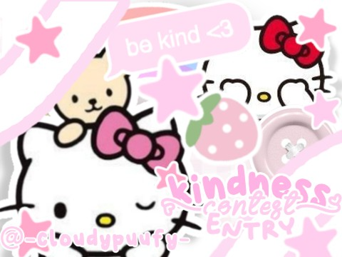 ˖꒷꒦ kindess contest entry ꒰♡꒱ 