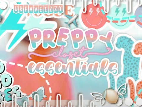 p r e p p y - c l o s e t - e s s e n t i a l s !