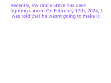 Don't go, Uncle Steve. :( In memory of Steve Nickel