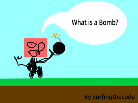 What is a Bomb?