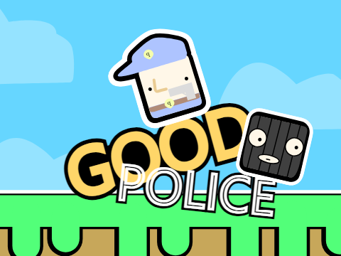 GOOD POLICE