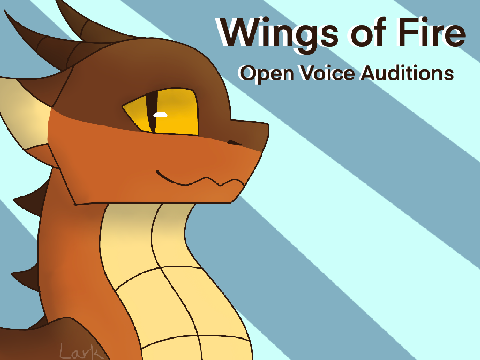 [OPEN] Wings of Fire || Voice Auditions remix