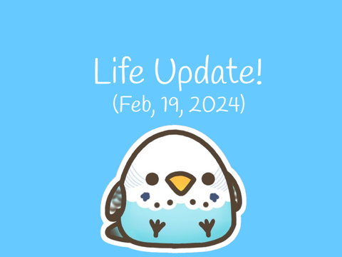 Life update!