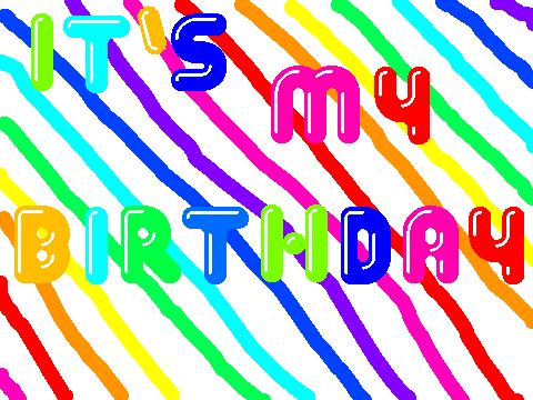 Happy Birthday to me :D