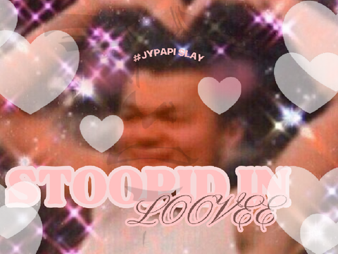 JYPAPI- stupid in luv