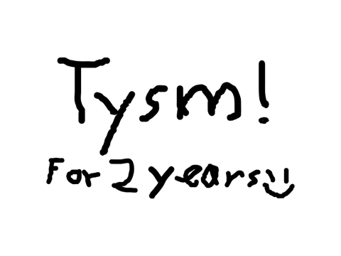 2 years =)