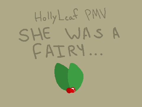 She was a fairy... - Hollyleaf PMV