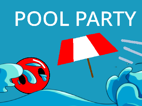 Pool Party || MOBILE FRIENDLY