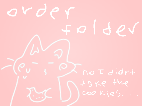 ╭ꔫ Order Folder ★ ⸺ ੭ 
