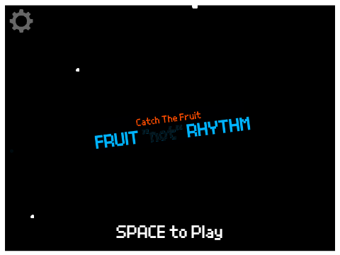 Fruit "NOT" Rhythm