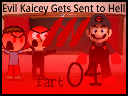 Evil Kaicey Gets Sent to Hell III [PART 4]