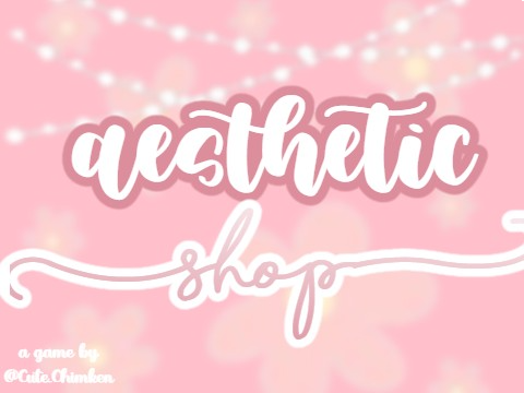 ⋆ ˚｡⋆୨୧˚ ᴀᴇꜱᴛʜᴇᴛɪᴄ ꜱʜᴏᴘ (beta)