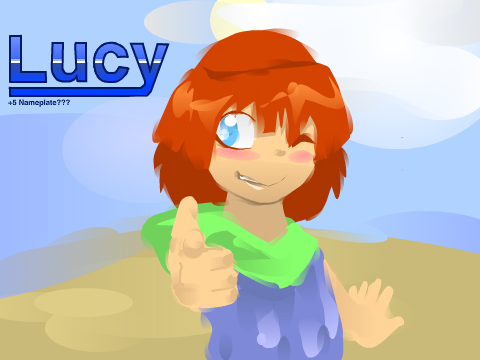 [NonSS] Lucy- A character