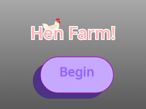 Hen Farm! V1.0 #chicken #hen #games