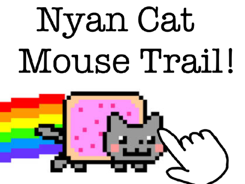 Nyan Cat Mouse Trail