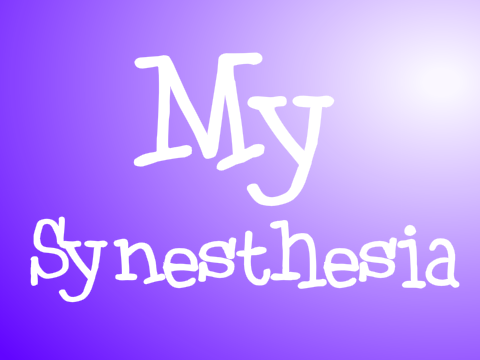 My Synesthesia