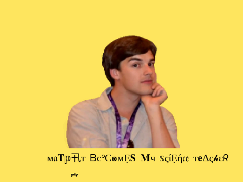 Matpat becomes my science teacher