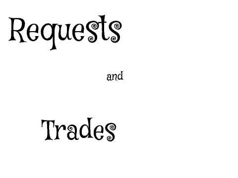 Requests and Trades
