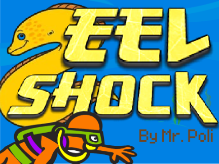 EEL SHOCK by Mr.Poli