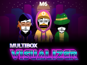 (Incredibox) Multibox M6 - Visualizer