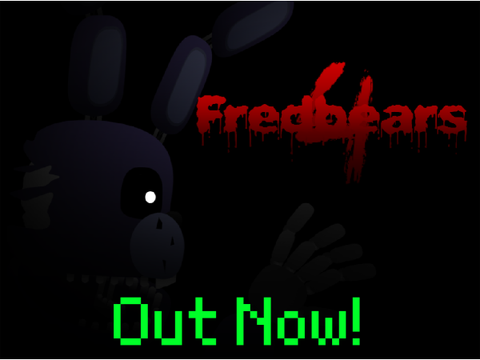 Fredbears 4 Is Out!