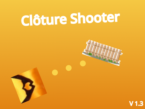 Clôture Shooter V 1.3