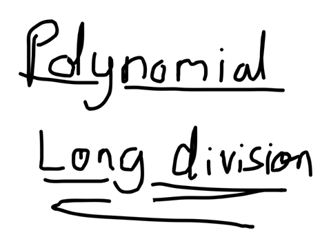 Polynomial Long division