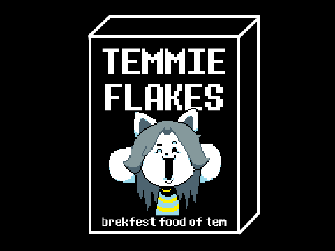 Temmie Flakes!