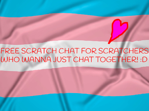 Scratch Chat | Chat freely to other scratchers on here!