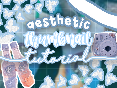 ૮꒰ ˶• ༝ •˶꒱ა ♡ aesthetic thumbnail tutorial 