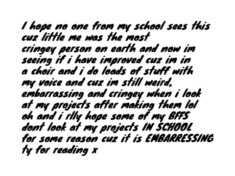 Stop looking at my projects if u go to my school ty x