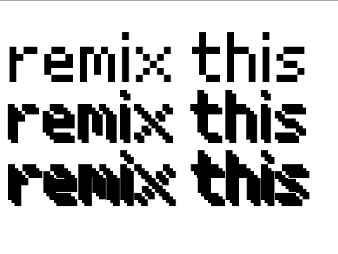 REMIX THIS remix remix remix remix remix